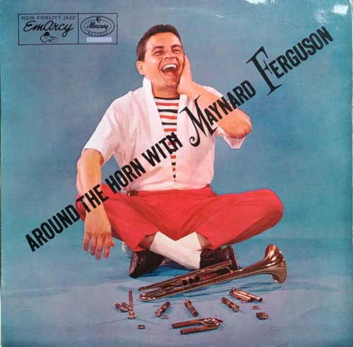 Around the Horn With Maynard Ferguson cover