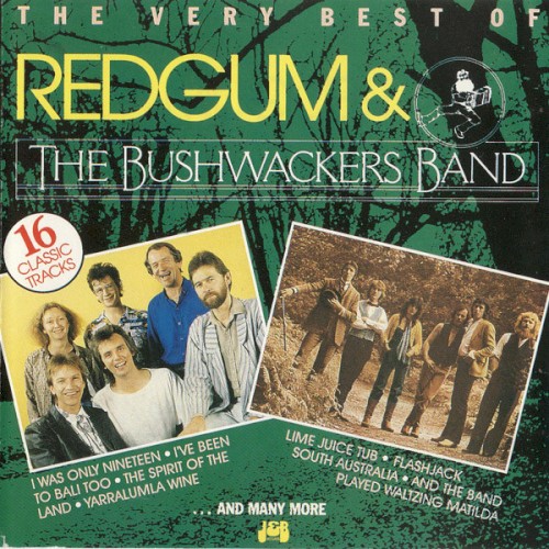 The Very Best of Redgum & The Bushwackers Band cover