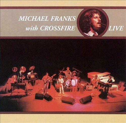 Michael Franks With Crossfire Live cover
