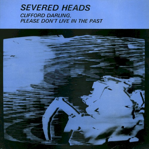 Clifford Darling, Please Don't Live in the Past cover