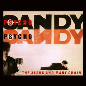Psychocandy cover