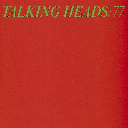 Talking Heads: 77 cover
