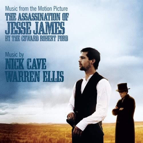 The Assassination of Jesse James by the Coward Robert Ford: Music From the Motion Picture cover